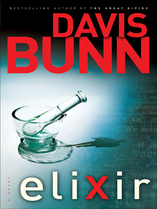 Title details for Elixir by Davis Bunn - Wait list